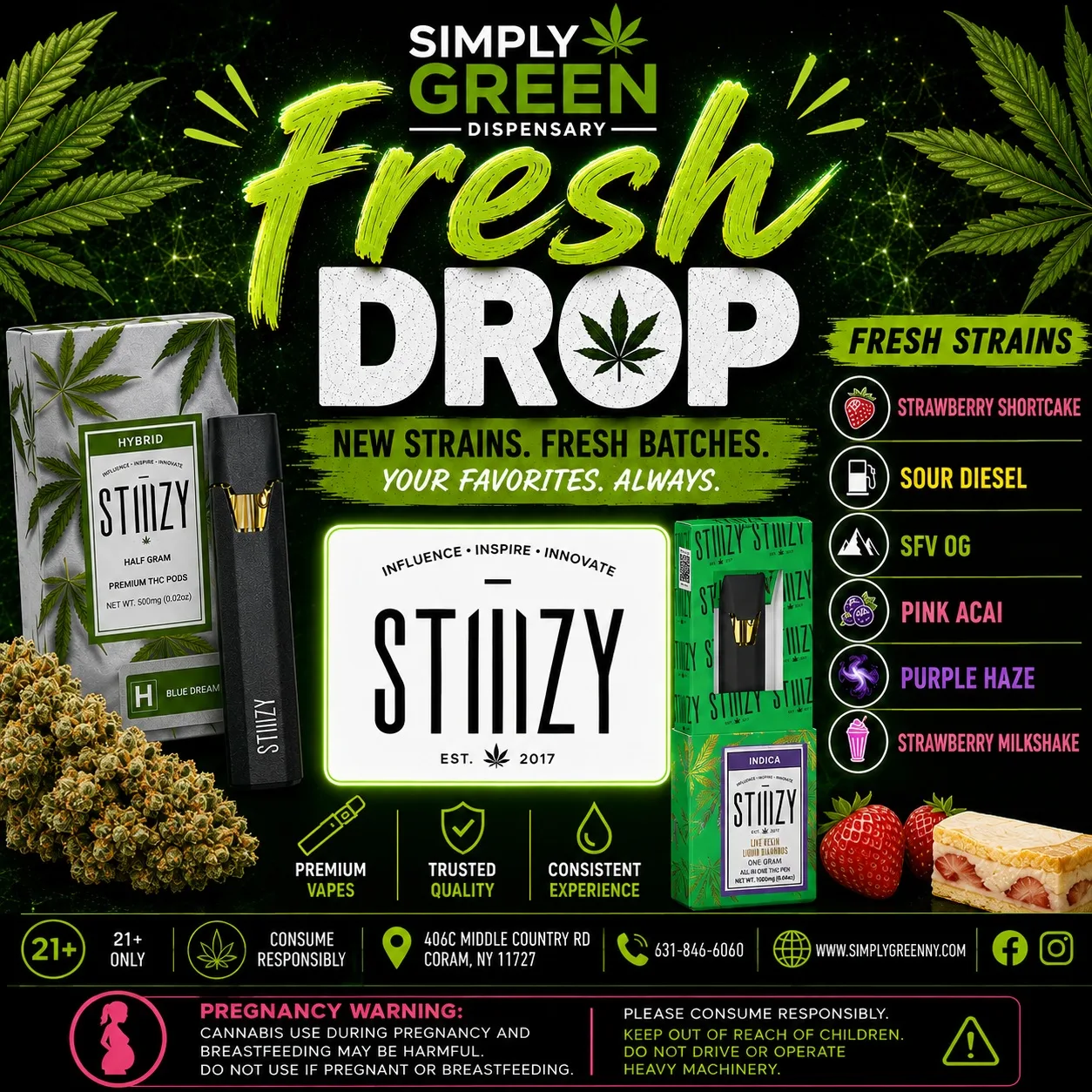 STIIIZY product drop at Simply Green