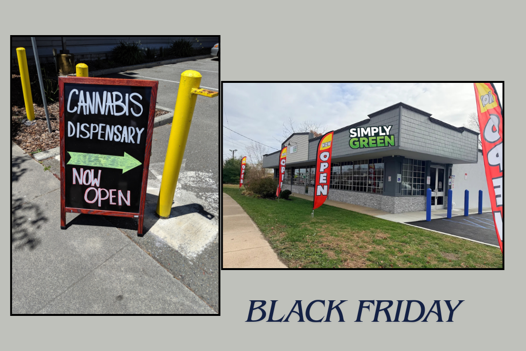 black friday at coram dispensary what to stock Up on