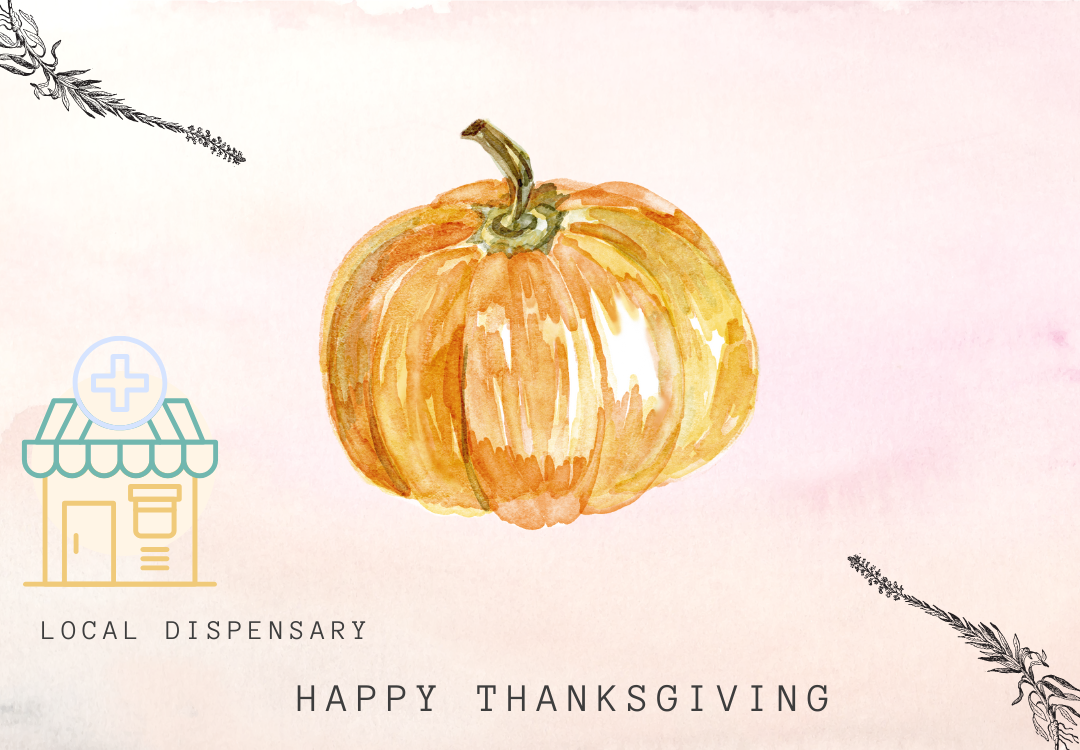 why check for thanksgiving specials at local dispensaries